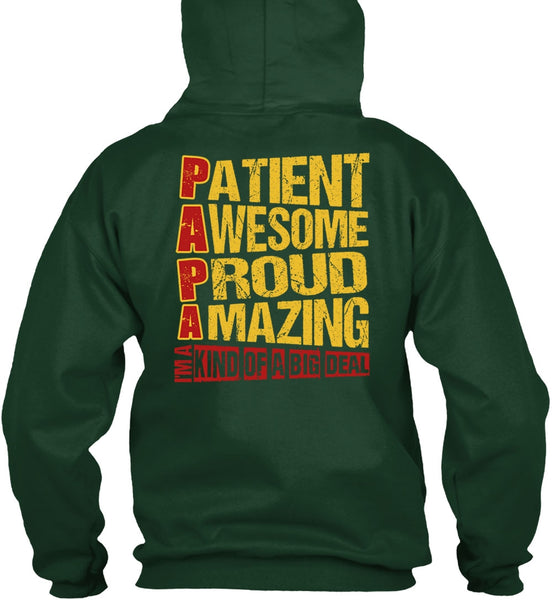 Patient Awesome Proud Amazing T Shirt, I'm A Kind Of A Big Deal T Shirt