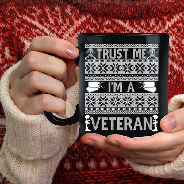 Trust Me I'm A Veteran Coffee Mug, Cute Veteran Coffee Cup