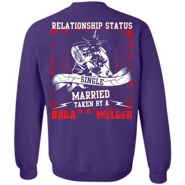 Realtionship Status T Shirt, I Love Welding Sweatshirt