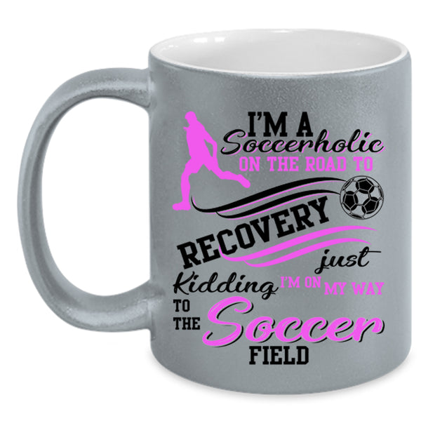 Soccer Field Coffee Mug, I'm A Soccerholic On The Road Accent Mug