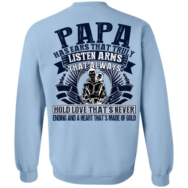 I Love Papa T Shirt, Papa Has Ears Sweatshirt