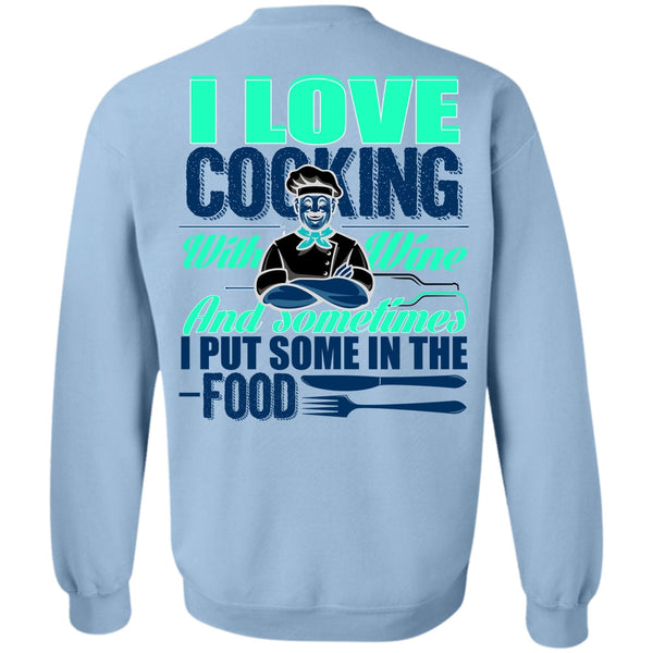 I Love Chef T Shirt, I Love Cooking Sweatshirt