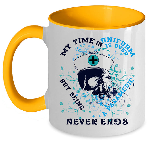 Being A Paramedic Coffee Mug, My Time In Uniform Is Over Accent Mug