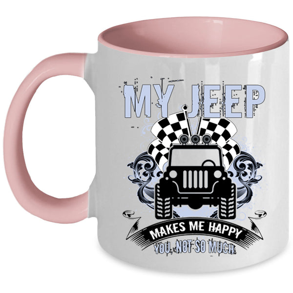 My Jeep Coffee Mug, My Jeep Makes Me Happy Accent Mug