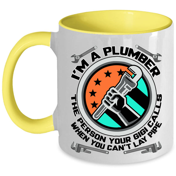 Cool Gift For Plumber Coffee Mug, I'm A Plumber Accent Mug