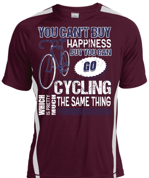 You Can Go Cycling T Shirt, You Can't Buy Happiness T Shirt, Cool Shirt