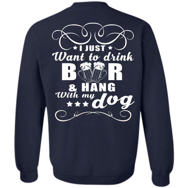 Hang With My Dog T Shirt, Favorite Sweatshirt