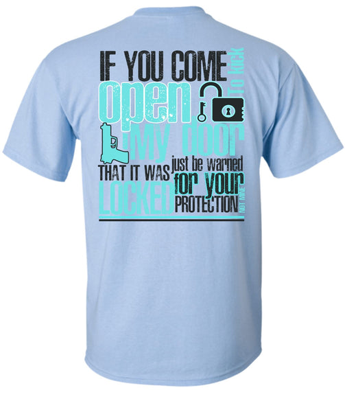 If You Come To Kick Open My Door T Shirt, I Love Gunning T Shirt