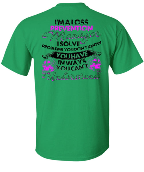 I'm A Loss Prevention Manager T Shirt, I Love Manager T Shirt