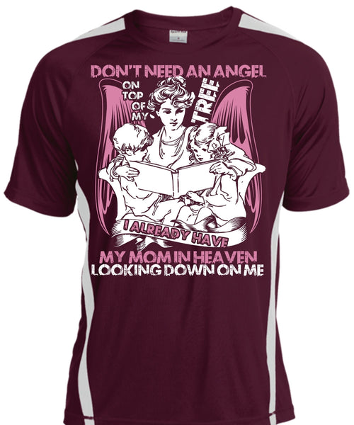 Don't Need An Angel T Shirt, My Mom In Heaven T Shirt, Cool Shirt