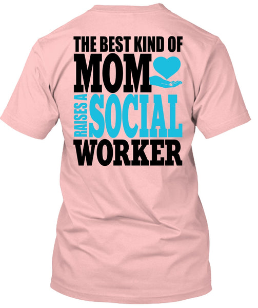 The Best Kind Of Mom T Shirt, I Love Mom T Shirt