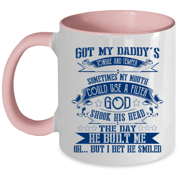 Awesome Gift For My Daddy Coffee Mug, My Daddy Accent Mug