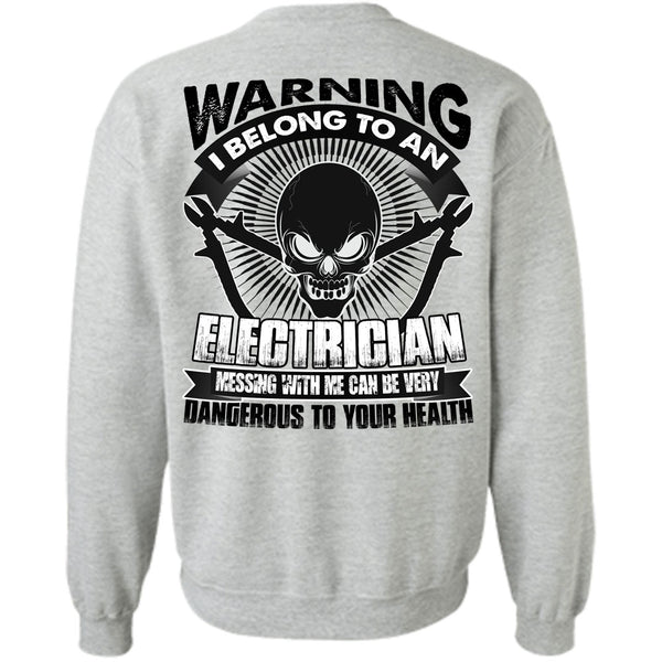 I Love Electrician T Shirt, I Belong To An Electrician Sweatshirt