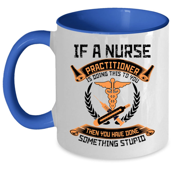Best Nurse Ever Coffee Mug, Nurse Practitioner Accent Mug