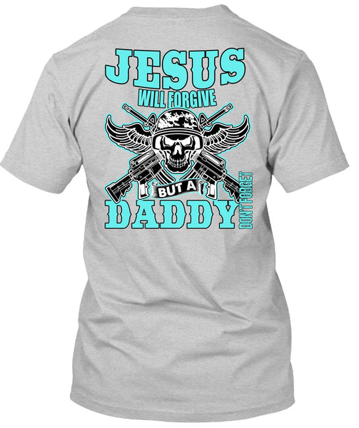 Daddy Don't Forget T Shirt, I Love Daddy T Shirt