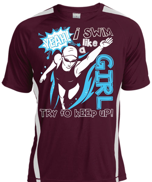 I Swim Like A Girl T Shirt, Being A Swimmer T Shirt, Cool Shirt