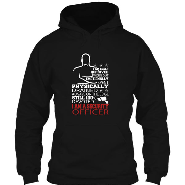 I Am Sleep Deprived T Shirt, I Am A Security Officer T Shirt
