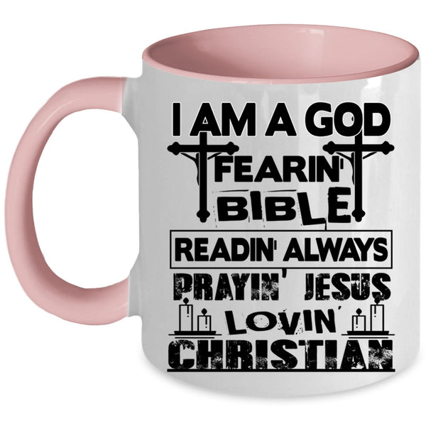 Awesome Coffee Mug, I Am A Loving Christian Accent Mug