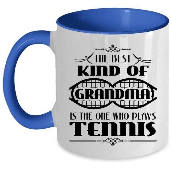 Plays Tennis Coffee Mug, The Best Kind Of Grandma Accent Mug