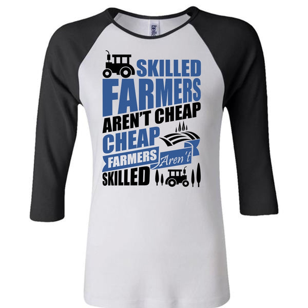 Skilled Farmers Aren't Cheap T Shirt, I Love Farmer T Shirt, Awesome T-Shirts