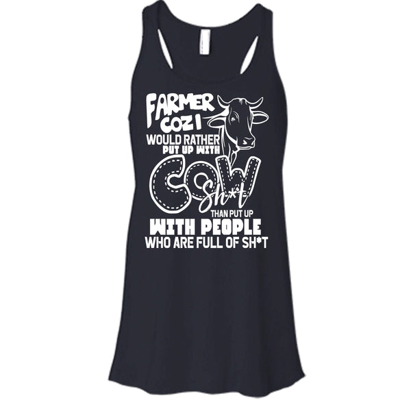 Farmer Cozi T Shirt, Rather Put Up With Cow T Shirt, Cool T Shirt