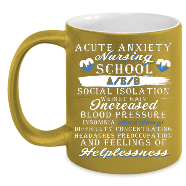 Nursing School Coffee Mug, Cool Gift For Nurses Coffee Cup