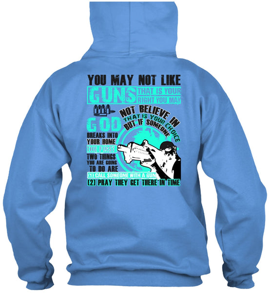 You May Not Like Guns T Shirt, I Love Veteran T Shirt