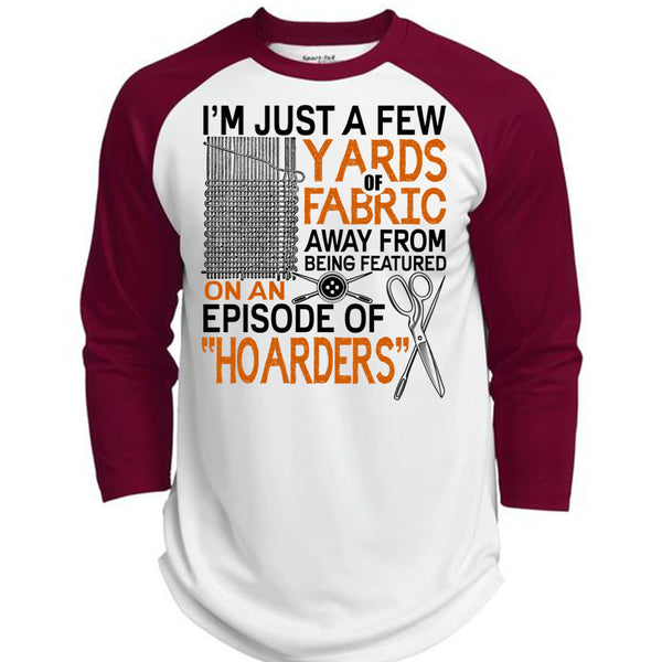 I'm Just A Few Yards Fabric T Shirt, I Love Knitter T Shirt, Awesome T-Shirts  (Polyester Game Baseball Jersey)