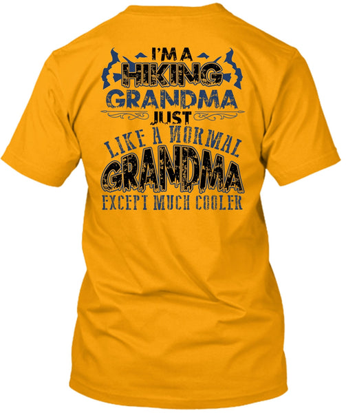 I'm A Hiking Grandma T Shirt, I Love Hiking T Shirt