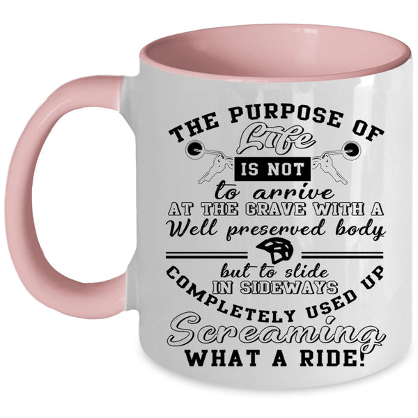 Awesome Motorcycles Coffee Mug, The Purpose Of Life Accent Mug