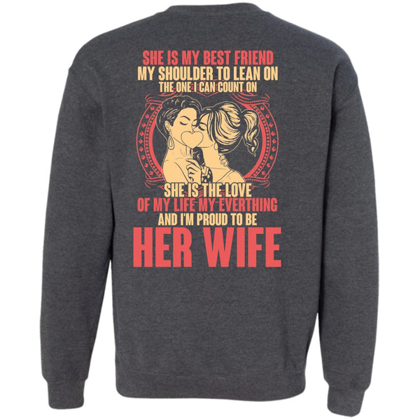She Is My Best Friend T Shirt, I Love Wife Sweatshirt