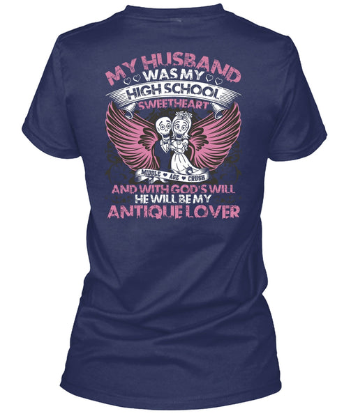 My Husband Was My High School T Shirt, Being A Husband T Shirt