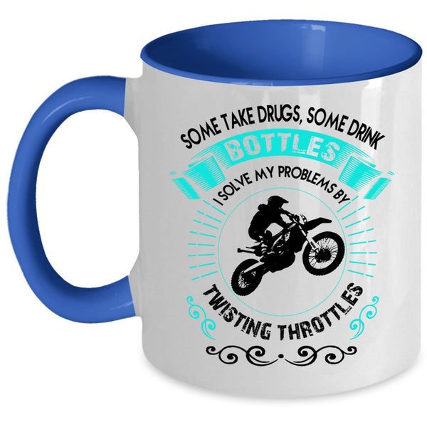 Funny Motorcycles Coffee Mug, I Solve My Problems By Twisting Throttles Accent Mug