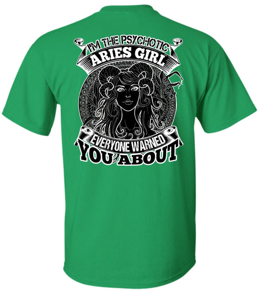 I'm The Psychotic Aries Girl T Shirt, I Love Aries T Shirt