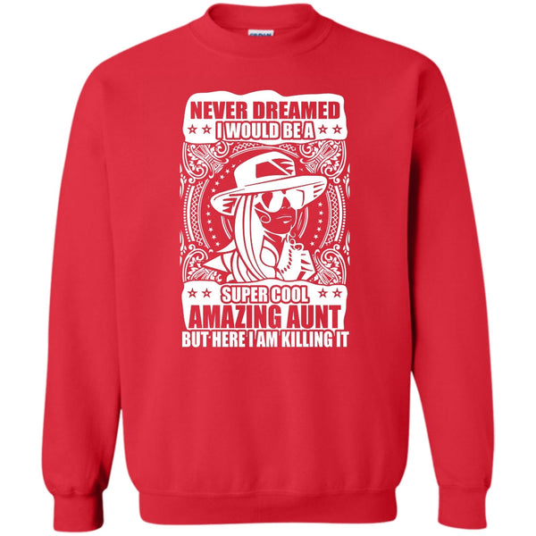Coolest Aunt T Shirt, Gift For Aunt Sweatshirt
