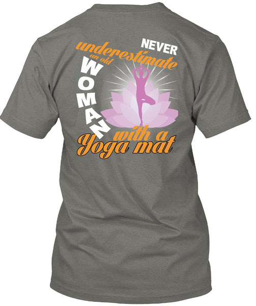 Old Woman With A Yoga Mat T Shirt, My Favorite T Shirt