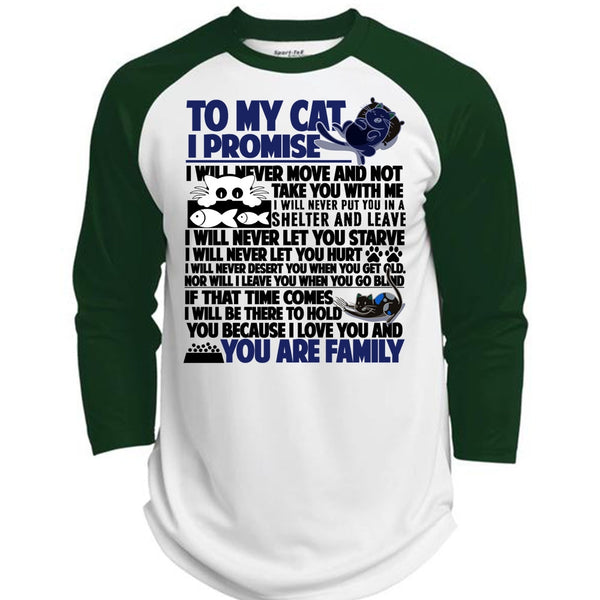 To My Cat I Promise T Shirt, You Are Family T Shirt, Awesome T-Shirts  (Polyester Game Baseball Jersey)