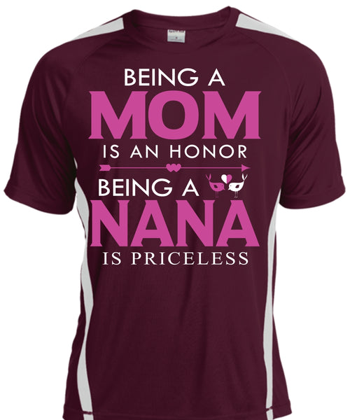 Being A Mom Is An Honor T Shirt, Being A Nana Is Priceless T Shirt