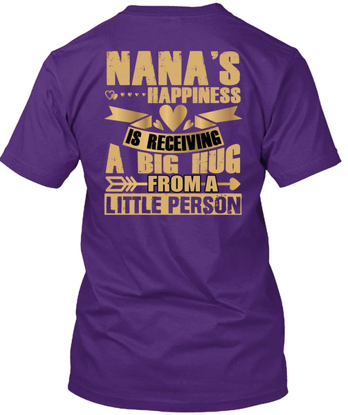 Nana's Happiness Is Receiving A Big Hug T Shirt, I Love Nana T Shirt