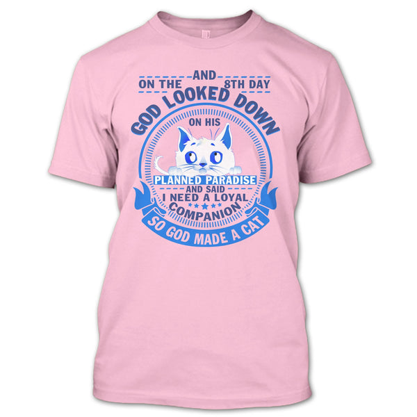 On The 8th Day T Shirt, Coolest Cat Lover T Shirt