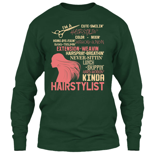 I'm A Hair Stylist T Shirt, Hair-Styling T Shirt