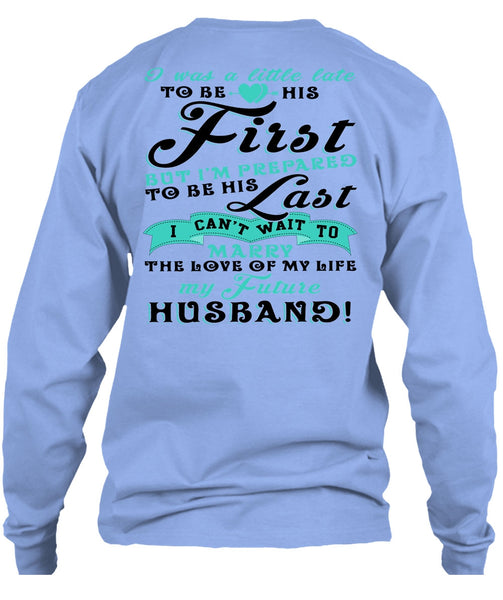 My Future Husband T Shirt, I Love My Wife T Shirt