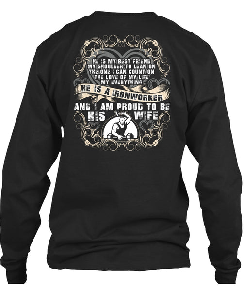 Proud To Be His Wife T Shirt, Being An Ironworker T Shirt