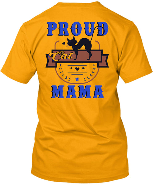 Proud Cat Mama T Shirt, Being A Mother T Shirt