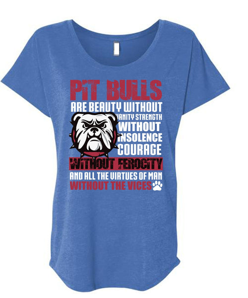 Pit Bulls Are Beauty T Shirt, My Favorite T Shirt, Cool Shirt (Ladies' Triblend Dolman Sleeve)