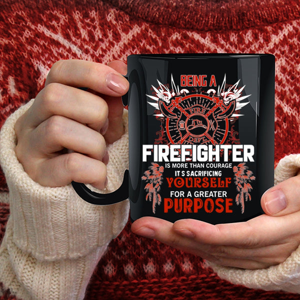 Being A Firefighter Coffee Mug, Cute Firefighter Coffee Cup