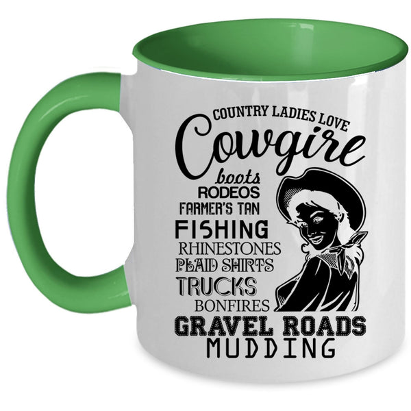 Funny Lady Coffee Mug, Country Ladies Love Cowgirl Accent Mug