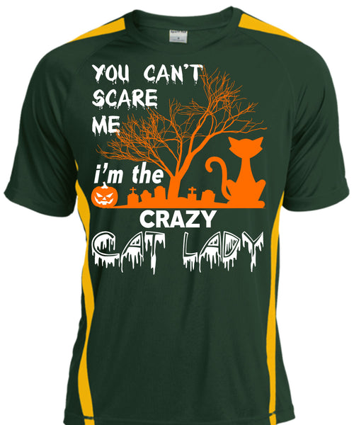 You Can't Scare Me T Shirt, I'm The Crazy Cat Lady T Shirt, Cool Shirt