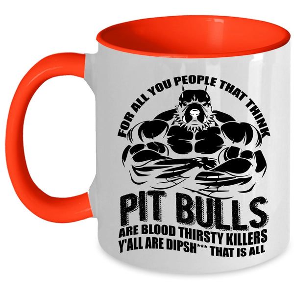 Funny Gift For Pitbull Loves Coffee Mug, Cool Pit Bulls Accent Mug