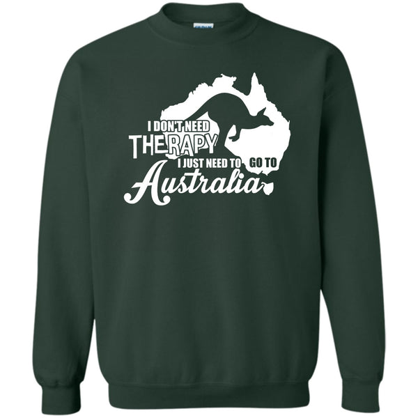 I Just Need To Go To Australia T Shirt, I Love Australia Sweatshirt